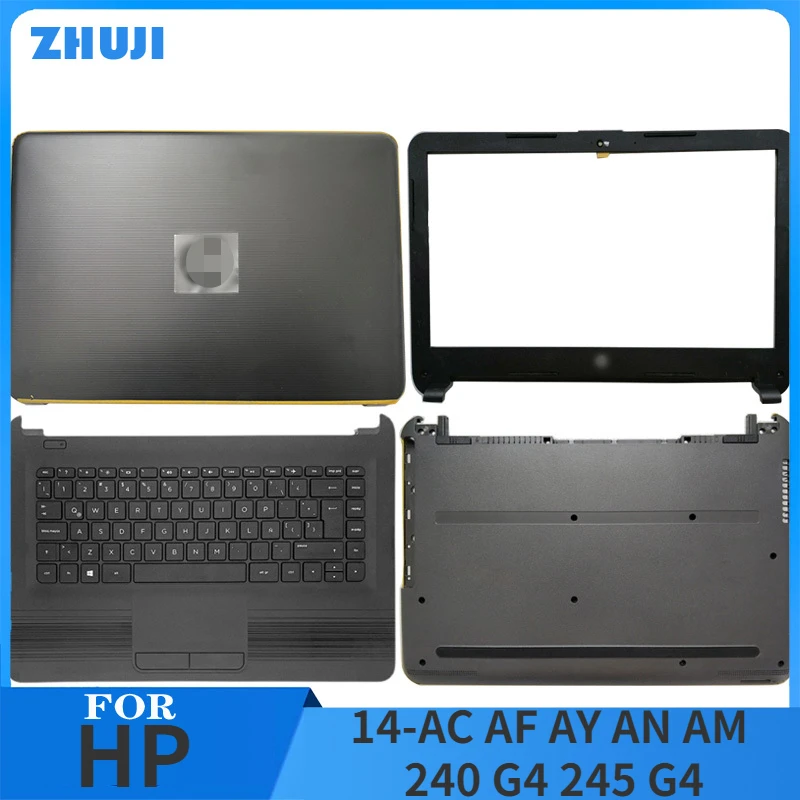 

NEW For HP 14-AC AF AY AN AM 240 G4 245 G4 Laptop LCD Back Cover/Front Bezel/Palmrest/Bottom Case Computer Case 814808-001