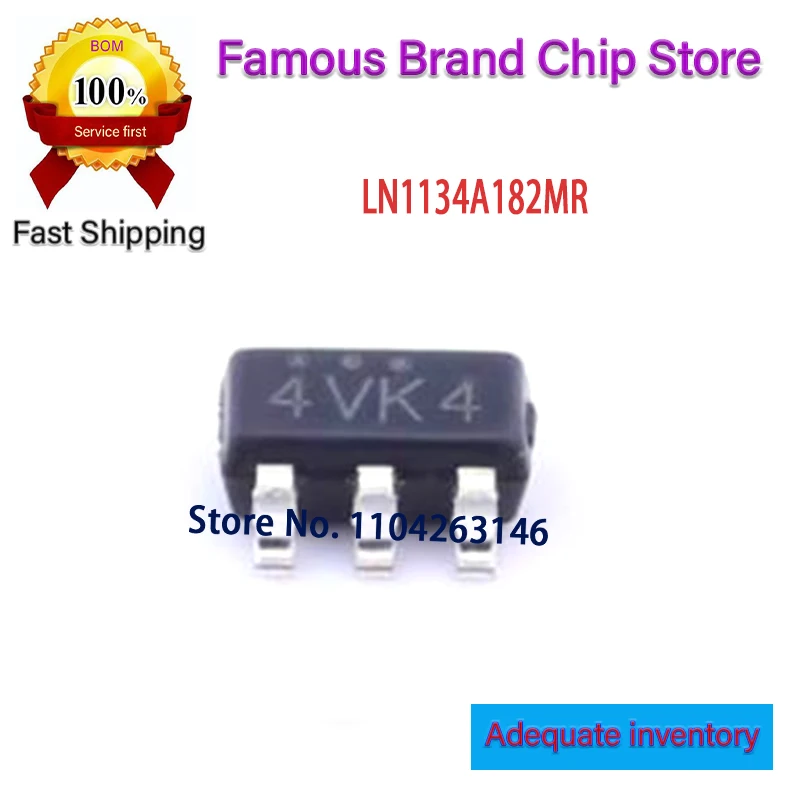 Quality 100% LN1134A182MR LN1134A182 4VK4 SOT23-5 50-100PCS/LOT
