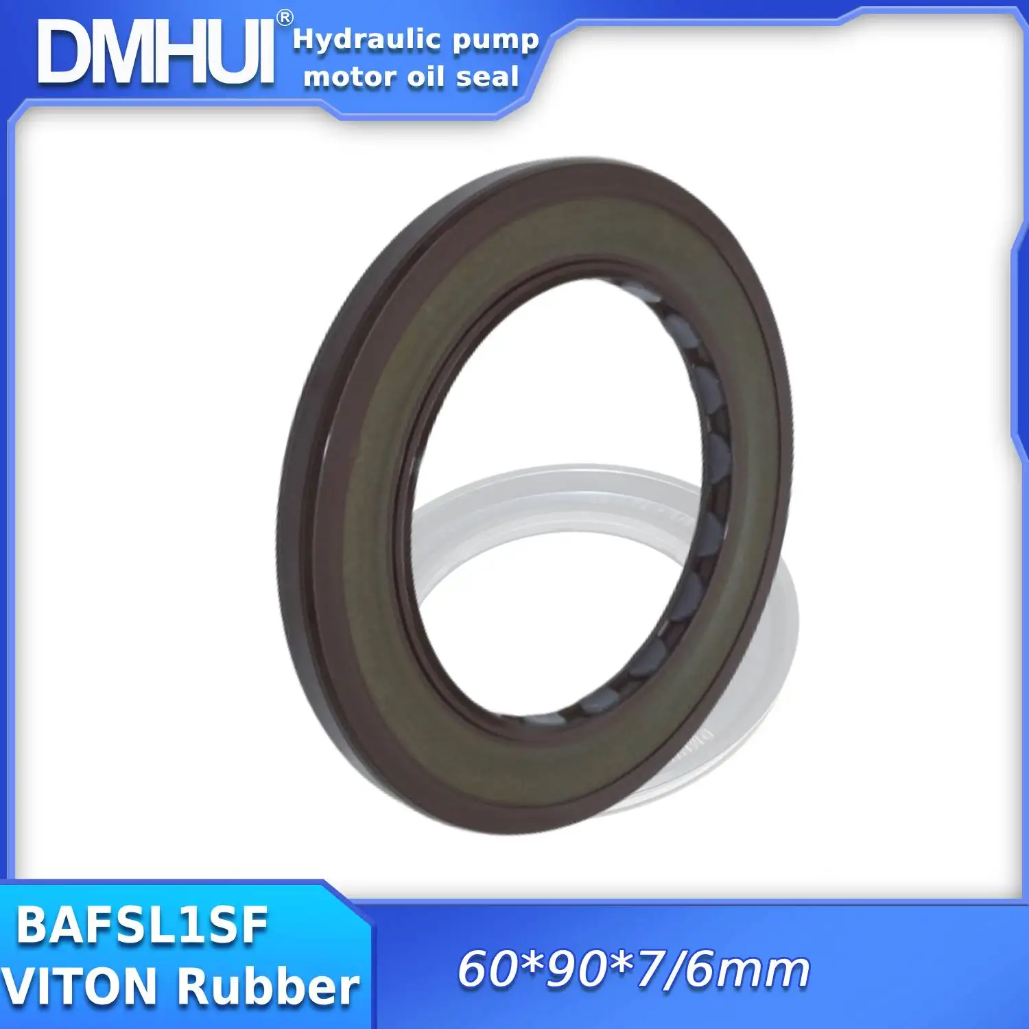 

DMHUI Hydraulic pump motor oil seal 60x90x7/6mm VITON BAFSL1SF Type for DANFOSS/H1p147 ISO9001:2008