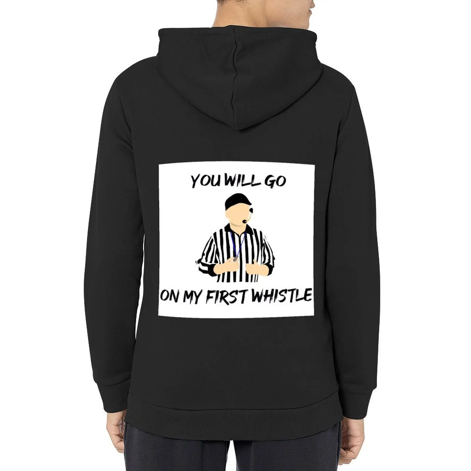 

You will go on my first whistle Hoodie men wear autumn clothes men's clothes mens designer clothes hoodies for men