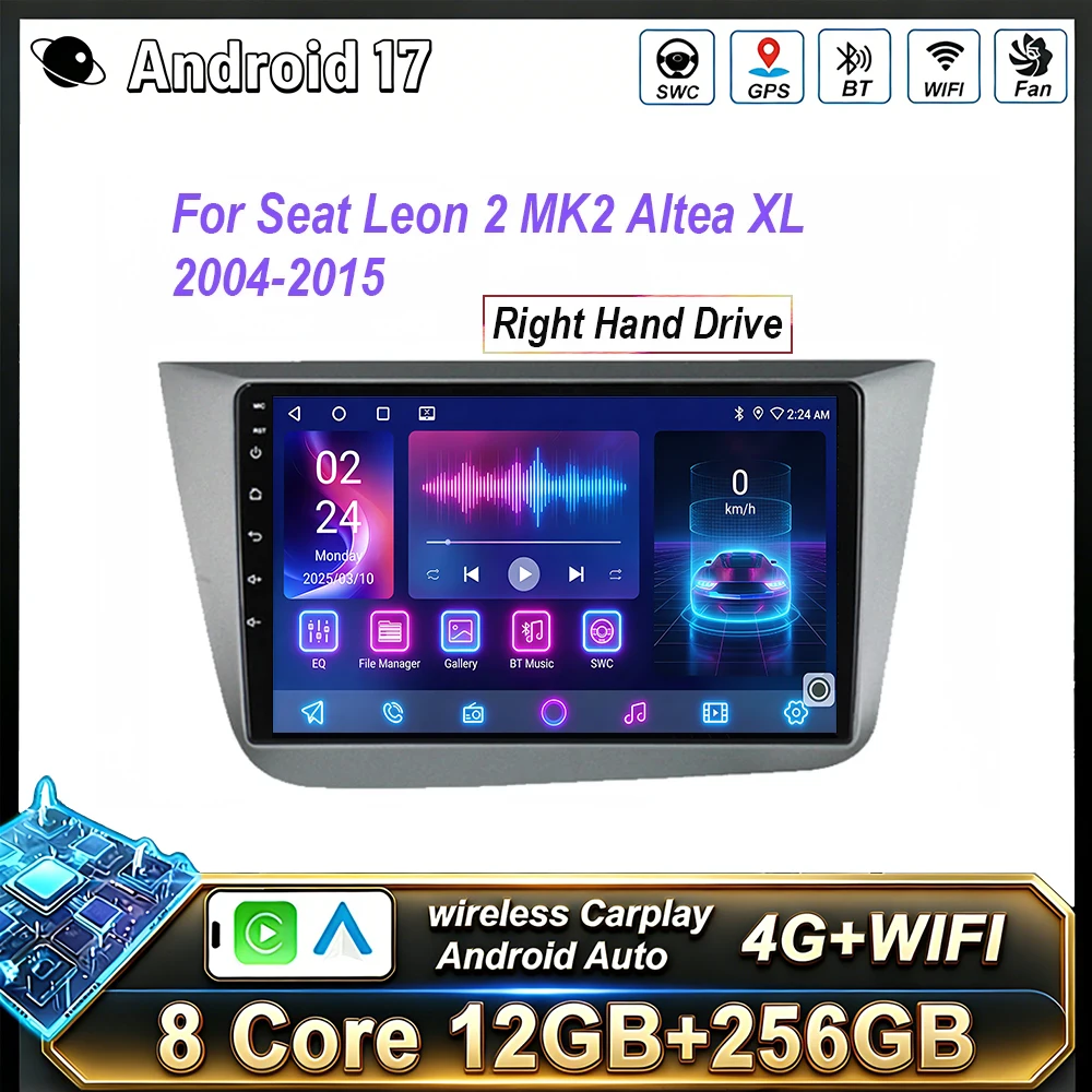 Radio para Auto Android 17 para Seat Leon 2 MK2 Altea XL 2004-2015, Navegación GPS, Reproductor Multimedia, WiFi, 4G, Estéreo, BT, Carplay, Unidad Principal