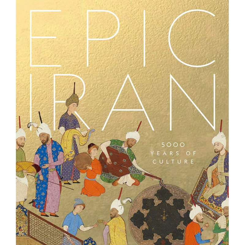Epic Iran John Curtis Victoria  Albert Museum 9781851779291 Book