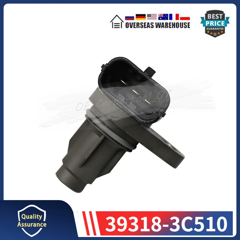 39318-3C510 Camshaft Position Sensor 1PCS For Kia Sorento Sedona Hyundai Azera Santa Fe 393183C510