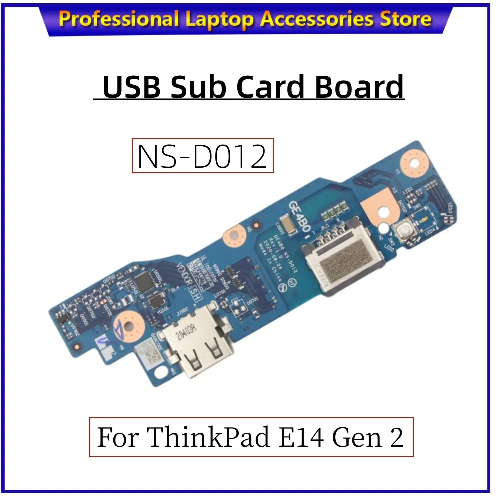 

New Original For Lenovo Thinkpad E14 Gen 2 USB Sub Card Board Connector without FPR NS-D012 5C50Z44714