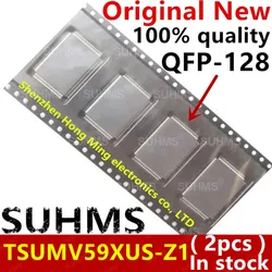 (2piece) 100% New TSUMV59XUS-Z1 TSUMV59XUS Z1 QFP-128 Chipset