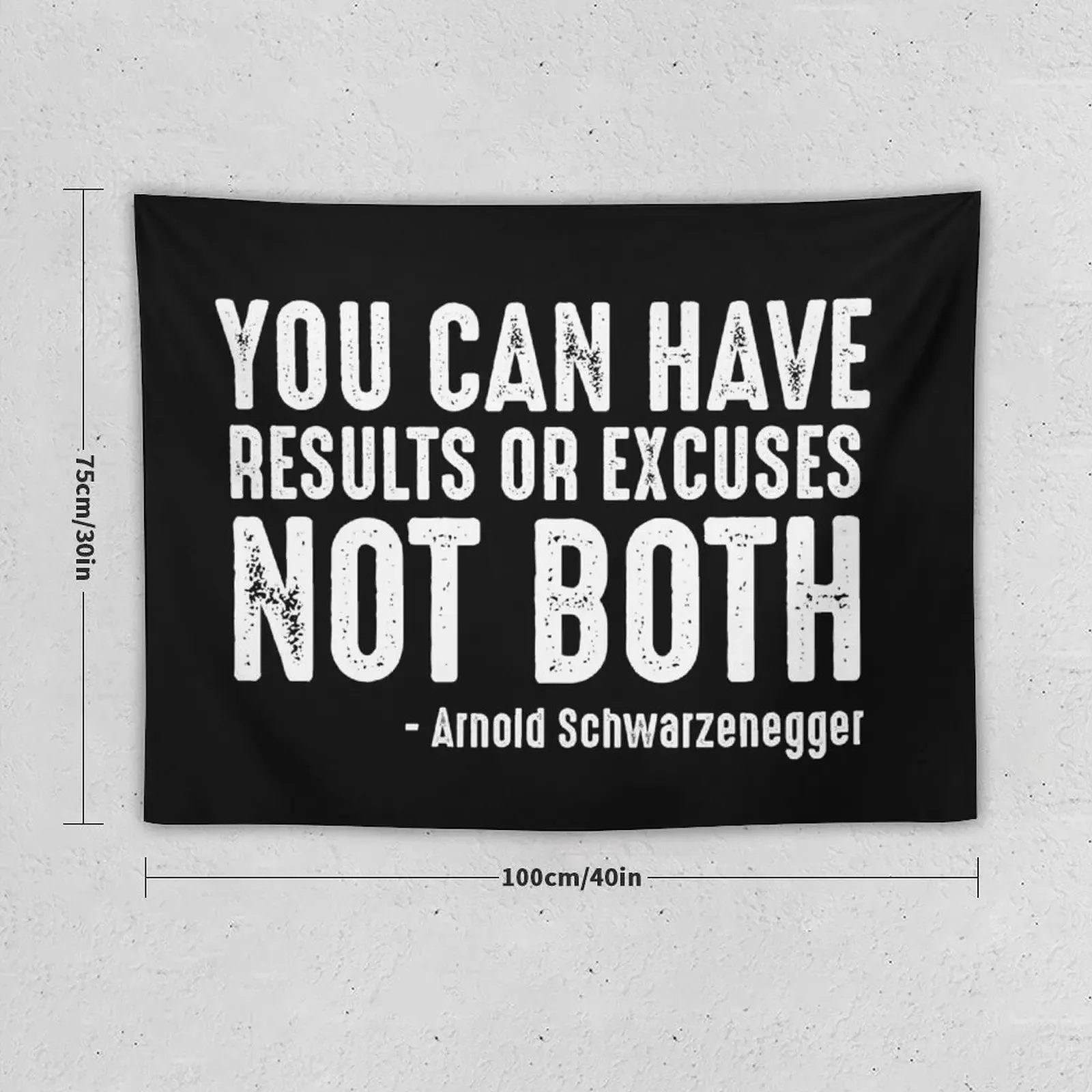 You Can Have Results Or Excuses Not Both Tapestry Wall Decoration Items Decoration Wall Room Decor Tapestry