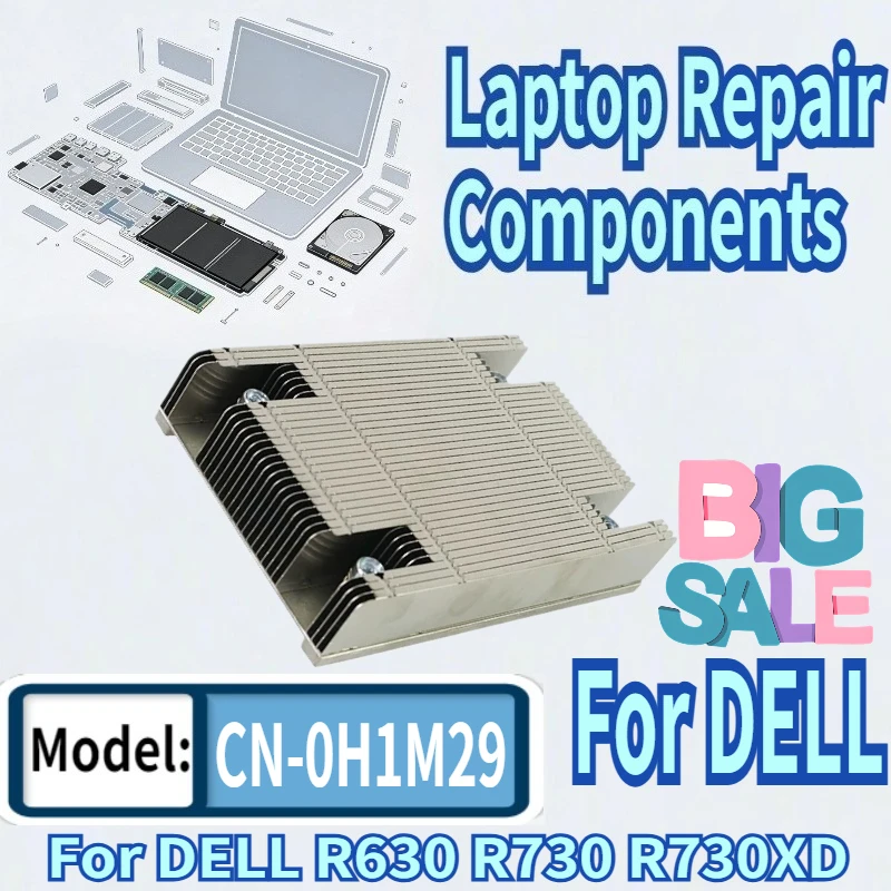 

H1M29 0H1M29 0Y8MC1 Y8MC1 Heatsink Cooler For DELL R630 Heatsink CN-0H1M29 CN-0Y8MC1