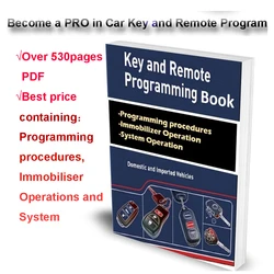 Best Key Remote Programming Guide for All LockSmith Professionals Containing Program Immobiliser System Operations Manual Repair