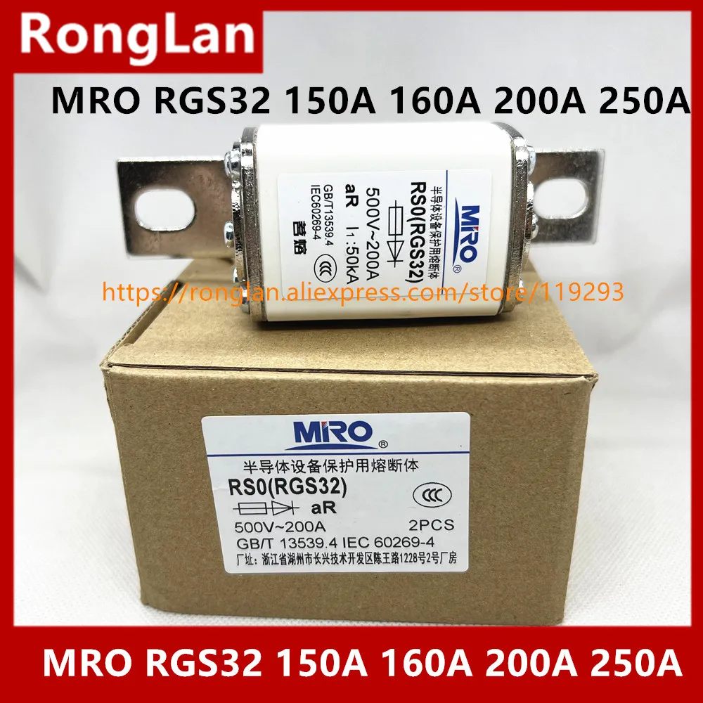 Mingrong RGS32 RS0-150A 160A 200A 250A RSO RS0 RGS32 RS3 500V-4PCS/LOT