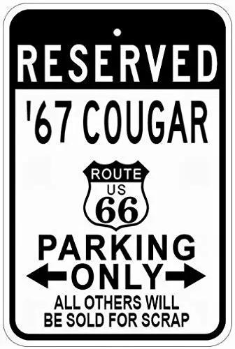 PaBoe Metal Signs 1967 67 Cougar Route 66 Tin Parking Sign - 8X12 Inches