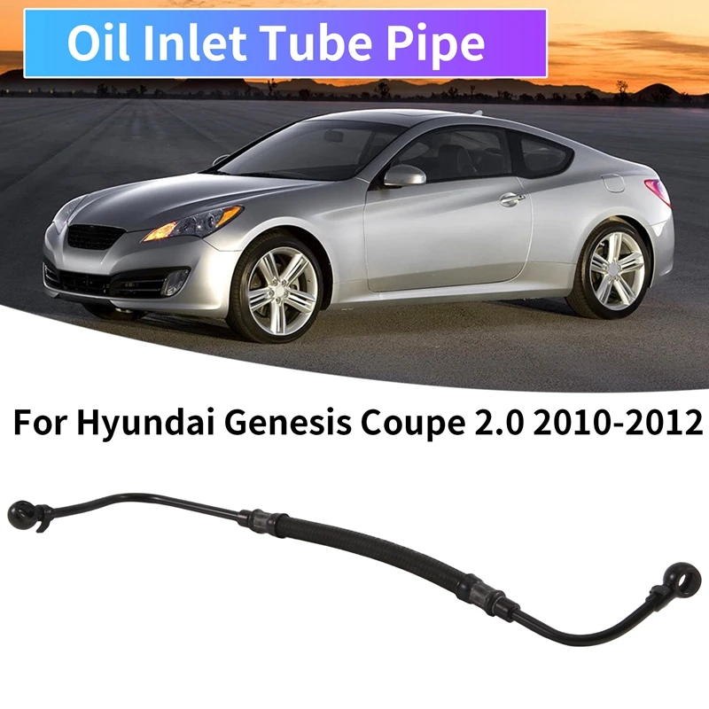 282402C400 Car Fit Oil Inlet Tube Pipe Oil Feed For Hyundai Genesis Coupe 2.0 10-12