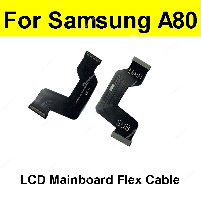 Mainboard Main Board Flex Cable For Samsung Galaxy A80 SM-A805FD Motherboard LCD Flex Ribbon Cable Repair Replacement Parts