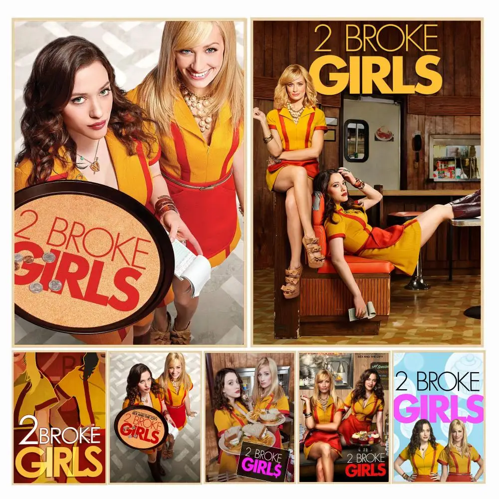 tv series B-2 Broke Girls-S Poster Decorative Wall Art Sticker for Cafe Office Bedroom and Living Room