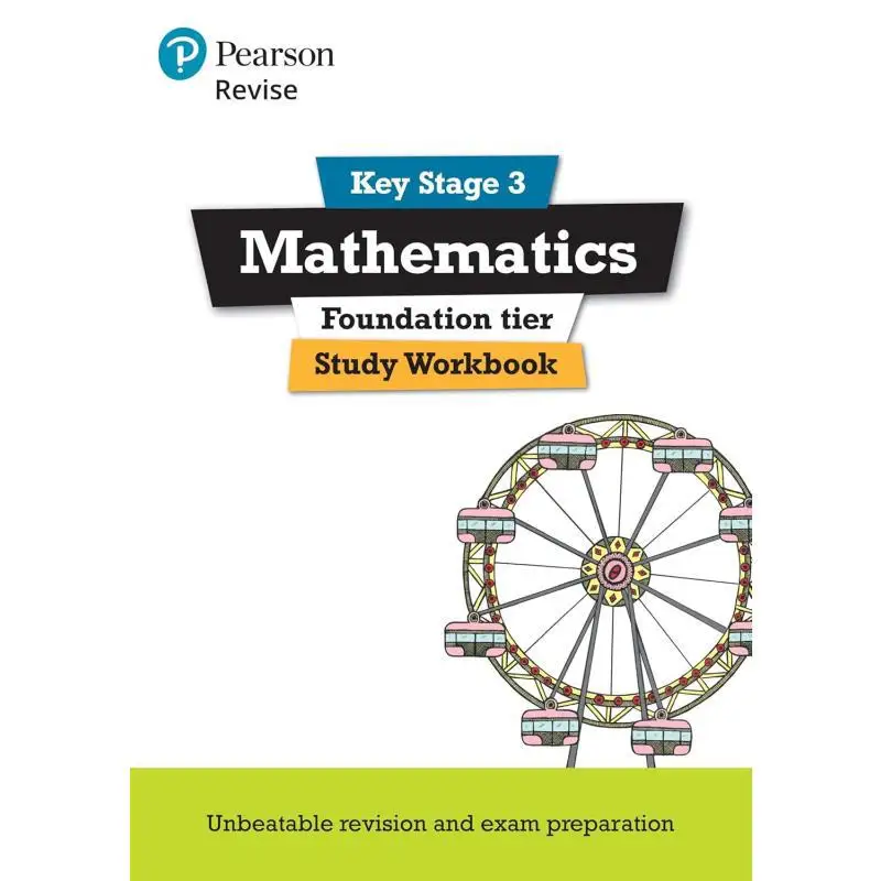 Pearson REVISE Key Stage 3 Maths Foundation Study Workbook For Preparing For GCSEs In 2025 And 2026 Sharon Bolger 9781292111520