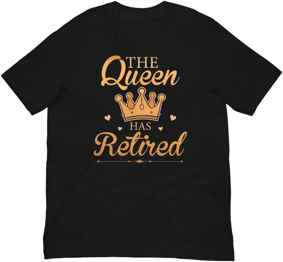 Retired Queen Crown Retro style unisex T-shirt Summer Short  Casual cotton New fashion comfort clothing