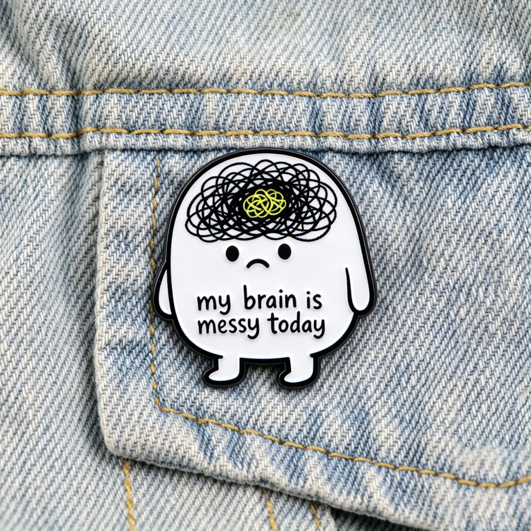 Funny Quote Enamel Pin 