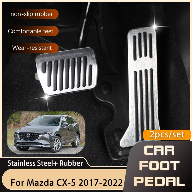 

for Mazda CX5 CX-5 CX 5 KF 2017 2018 2019 2020 2021 2022 Car Foot Pedals Accelerator Brake Stainless Steel No Drilling Pedal Pad