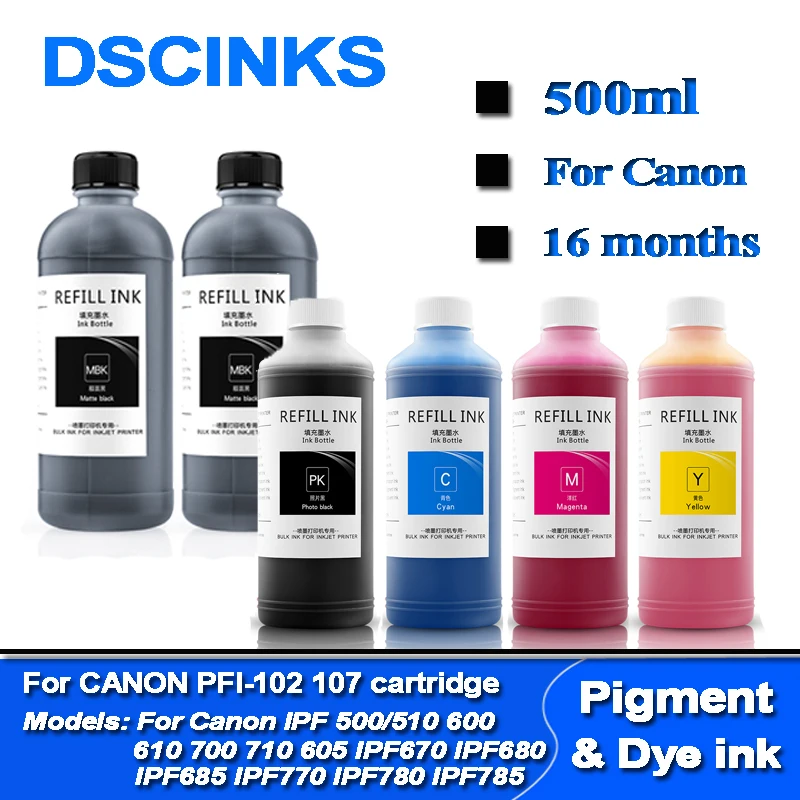 500ml PFI-107 102 104 pigment & Dye ink For Canon IPF 500 700 710 650 655 750 755 600 610 760 765 670 680 685 770 780 printer