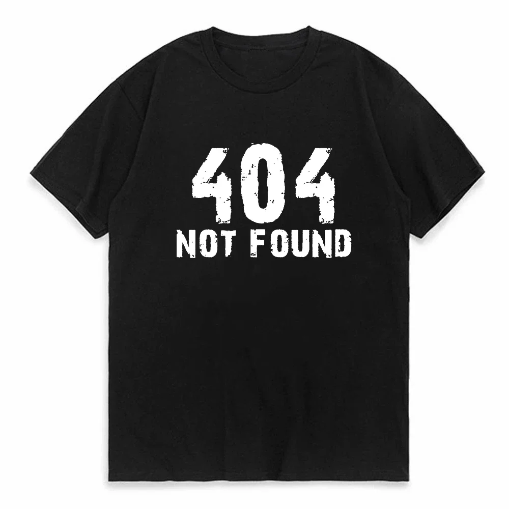 Men T Shirts Funny Letters Design Error 404 Motivation Not Found tshirt Cotton Summer O-neck Short Sleeve Top Tees Tshirt