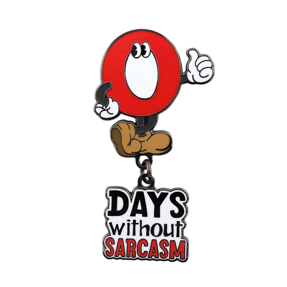 Cartoon 0 Days Without Sarcasm Enamel Pin Humorous Satirical Badge Funny Sarcastic Quotation Brooch Gifts For Friends