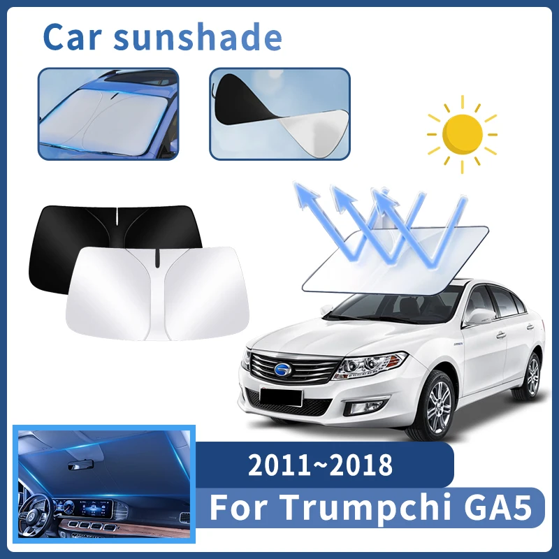 

Auto Parts For Trumpchi GA5 2011~2018 2012 Sunshade Windshield Sun Protection Heat Cover Summer Car Interior Accessories Tools