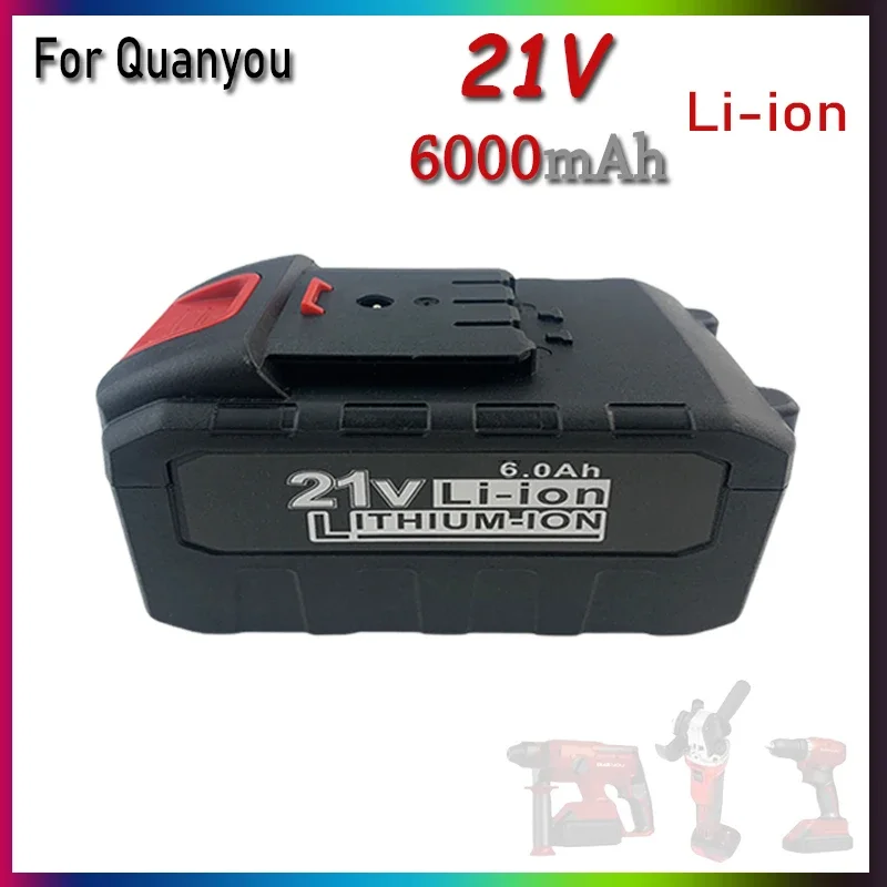 21V 6000mAh For Quanyou Lithium-ion Electric Tool Battery Suitable for Cutting machines, Drills, Saws, and other tools