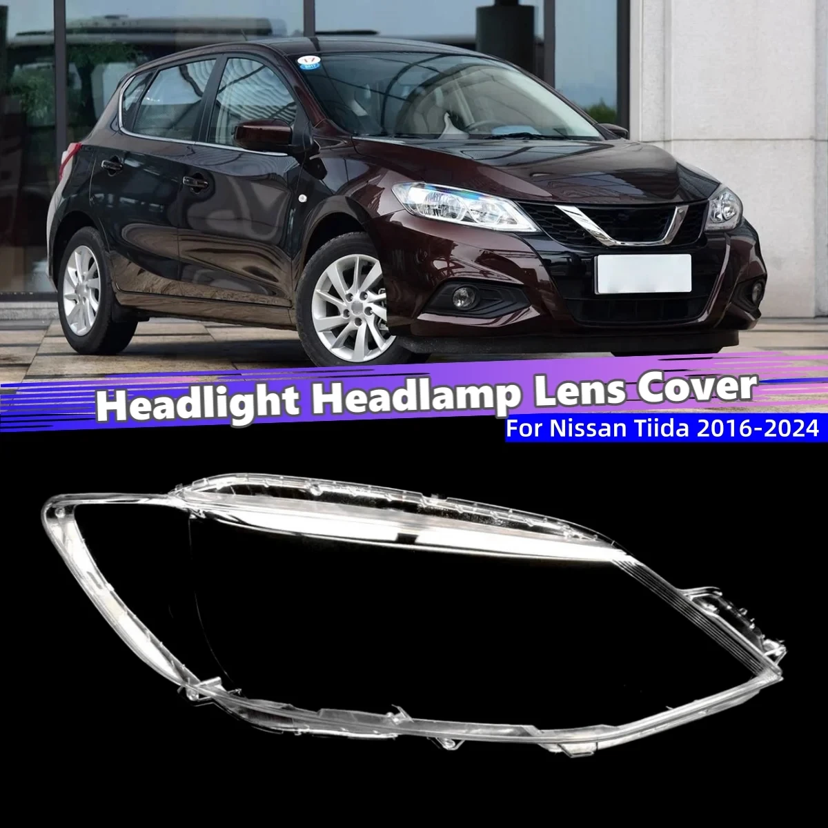 

For Nissan Tiida 2016 2017 2018 2019 2020 2021 2022 2023 2024 Automotive Parts and Accessories Lampshade Cover Headlight Shell