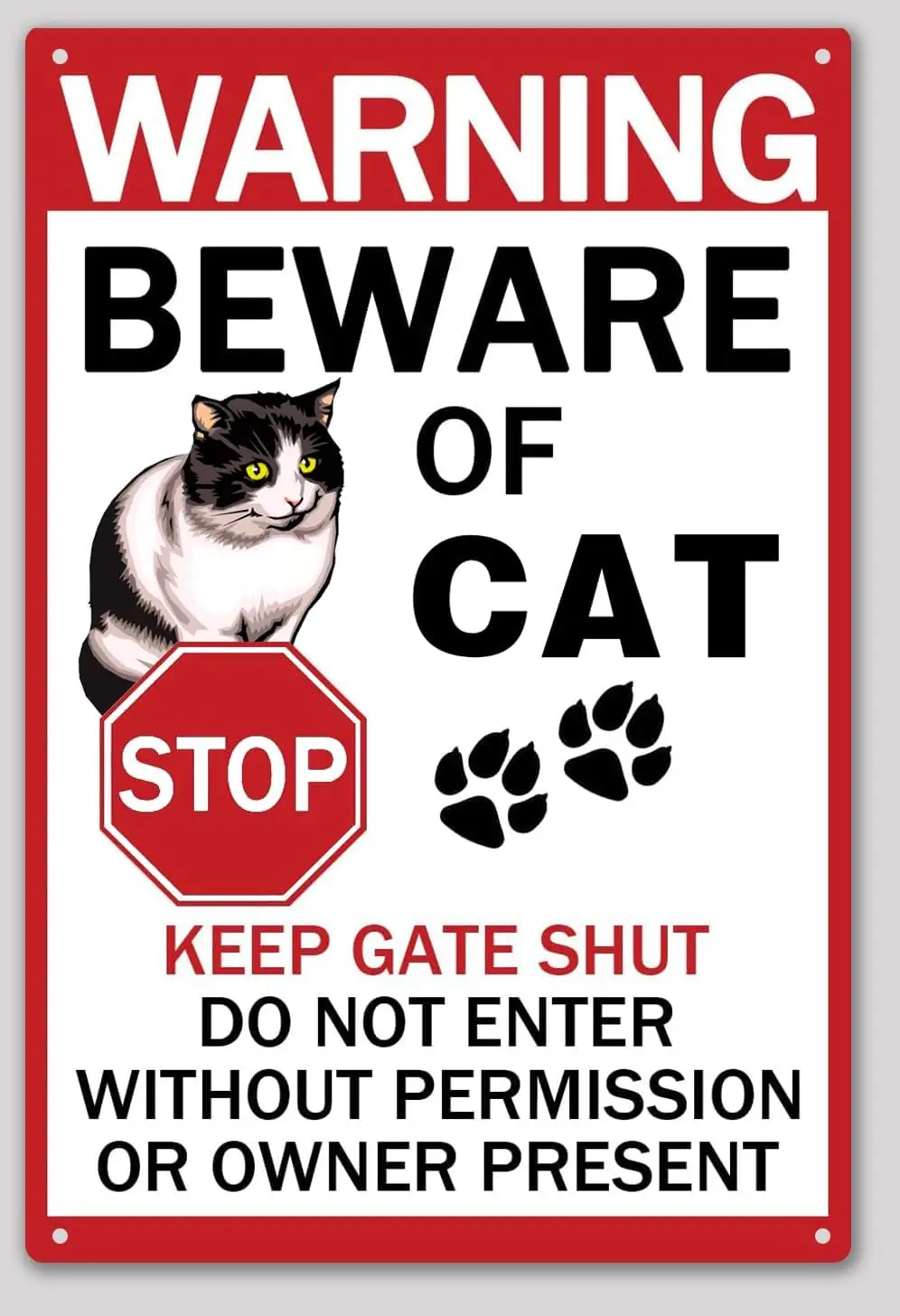 Beware of Cat Signs - Fence ; Property Warning Metal Tin -aluminum