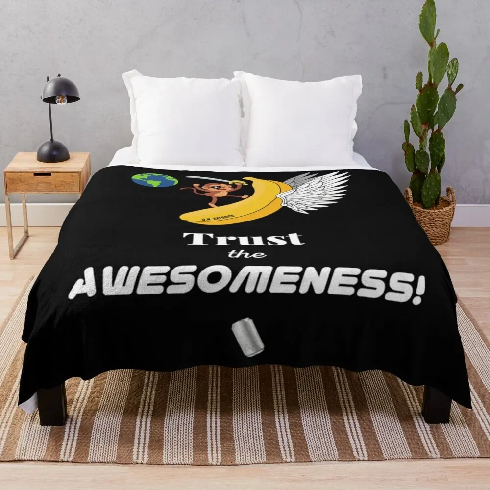 

Trust The Awesomeness! - Expeditionary Force - Skippy.Essential Throw Blanket Decorative Sofas Picnic Fashion Sofas Blankets