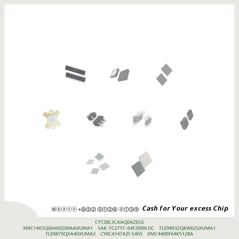 chip-chip-integrated-circuit-chip-mcu-chip-cyt2bl3caaq0azegs-xmc1403q064x0200aaxuma1-sak-tc275t-64f200n-dc-tle98932qkw62sxuma1