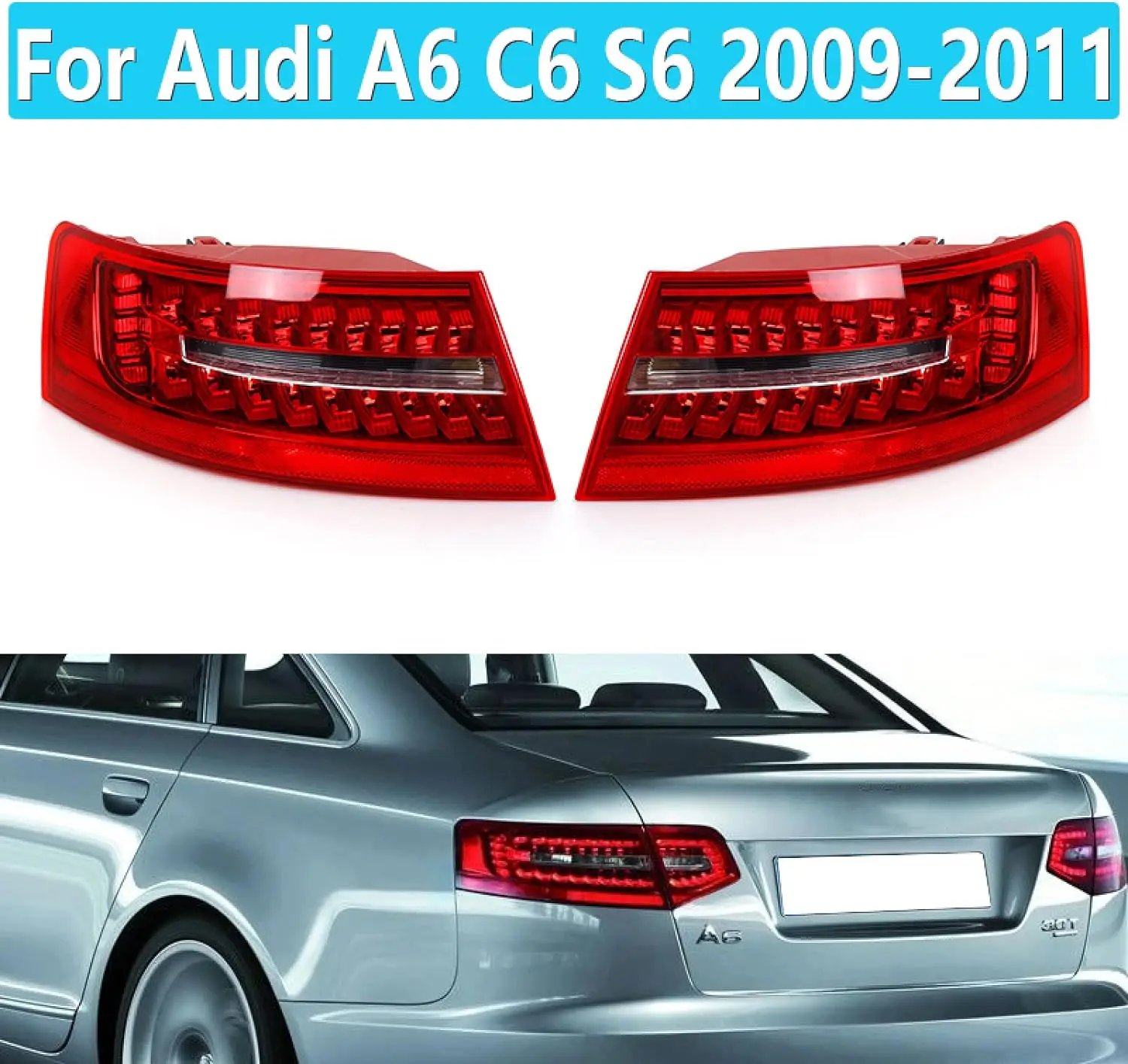 

Автомобильный светодиодный задний фонарь для Audi A6 C6 S6 Quattro RS6 седан 2009-2011 2010, указатель поворота, тормозной задний фонарь 4F 5945095 J 4F 5945096 J