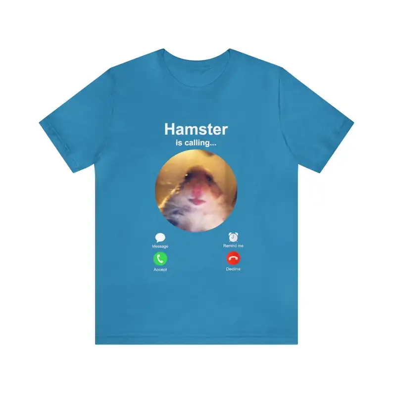 Hamster is Calling Funny Meme Shirt Meme Hamster Staring T-shirt Front Camera hamster calling Hamster Funny shirt Hamster meme