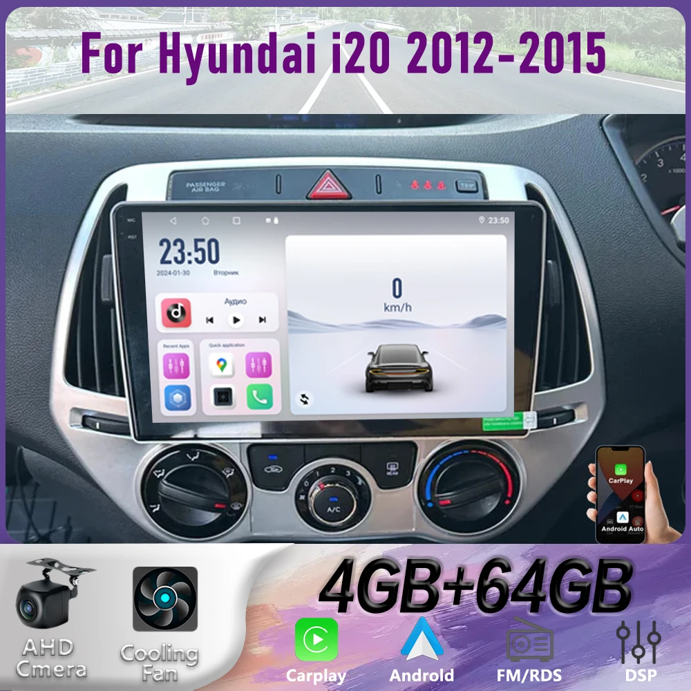 

GPS 9“ For Hyundai i20 2012-2015 Wireless CarPlay Android 15 Car Radio WIFI Multimedia Player Head Google Camera 4GB+64GB