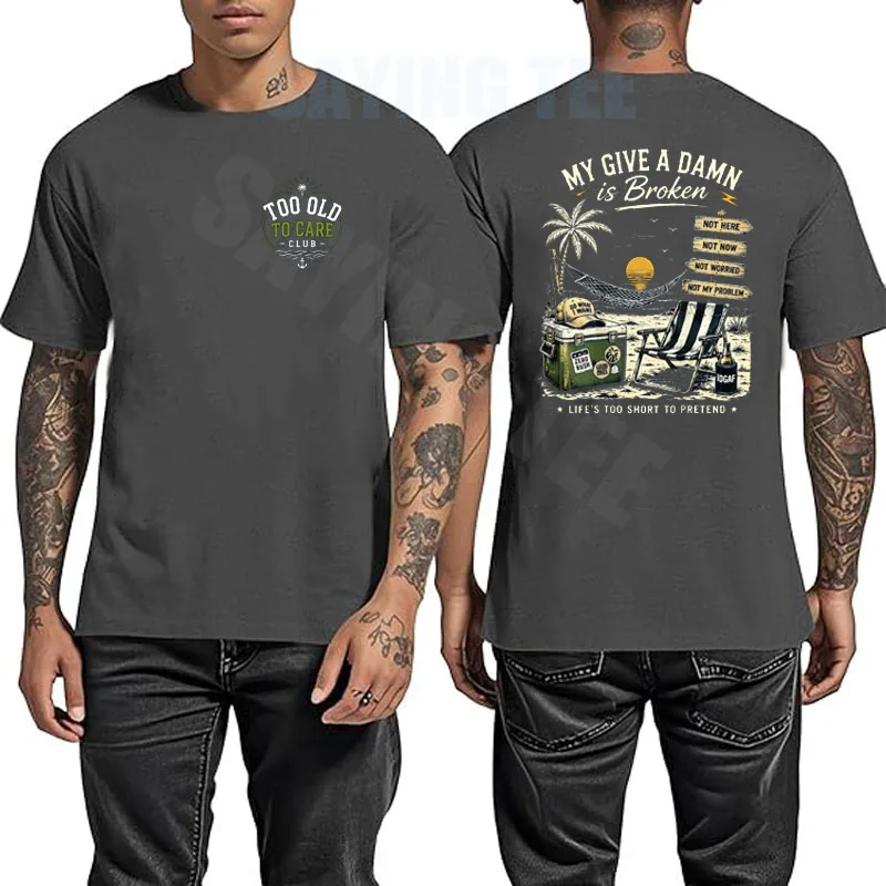 �Too Old To Care Club – Don't Care My Give A Damn Is Broken“ T-Shirt – Y2K Humor, lustiges Zitat für alte Männer, sarkastischer Witz, Spruch, T-Shirt, Kleidung – Detail 3