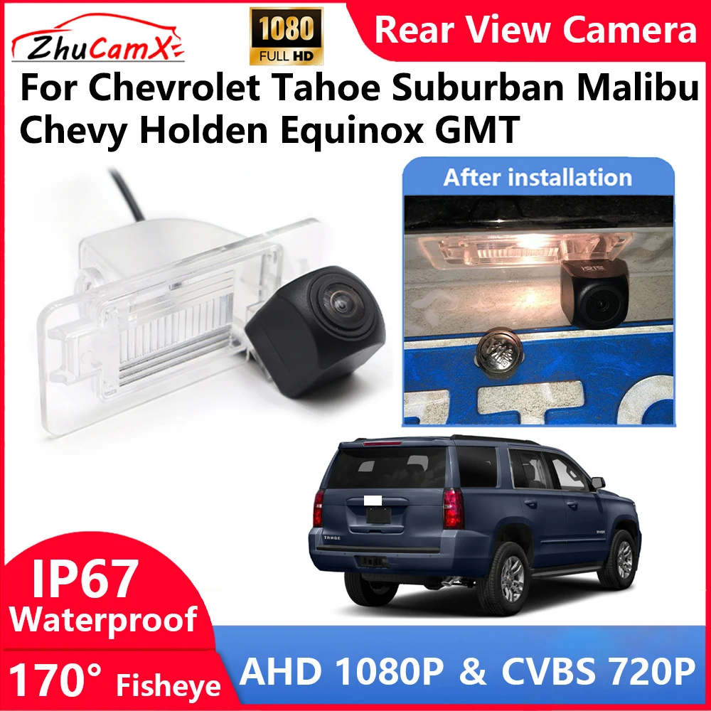 

ZhuCamX For Chevrolet Tahoe Suburban Malibu Chevy Holden Equinox GMT Backup Parking Reverse Rear view Camera AHD 1080P