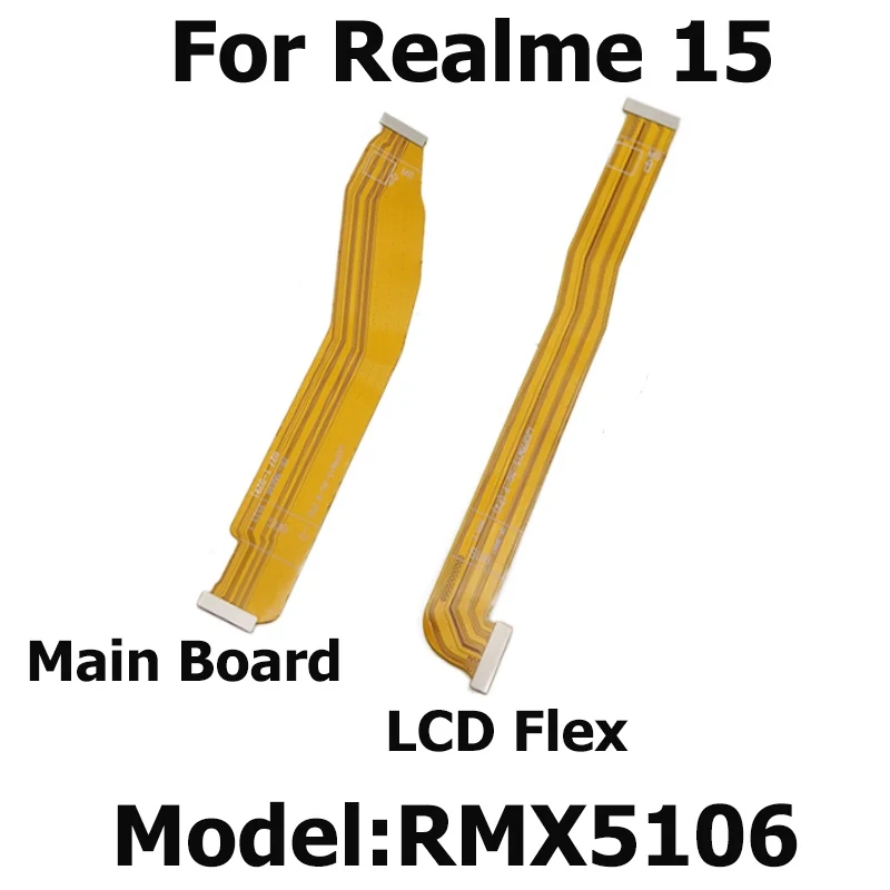 

Для Realme 15, основный FPC ЖК-дисплей, гибкий кабель для подключения материнской платы, запасные части RMX5106