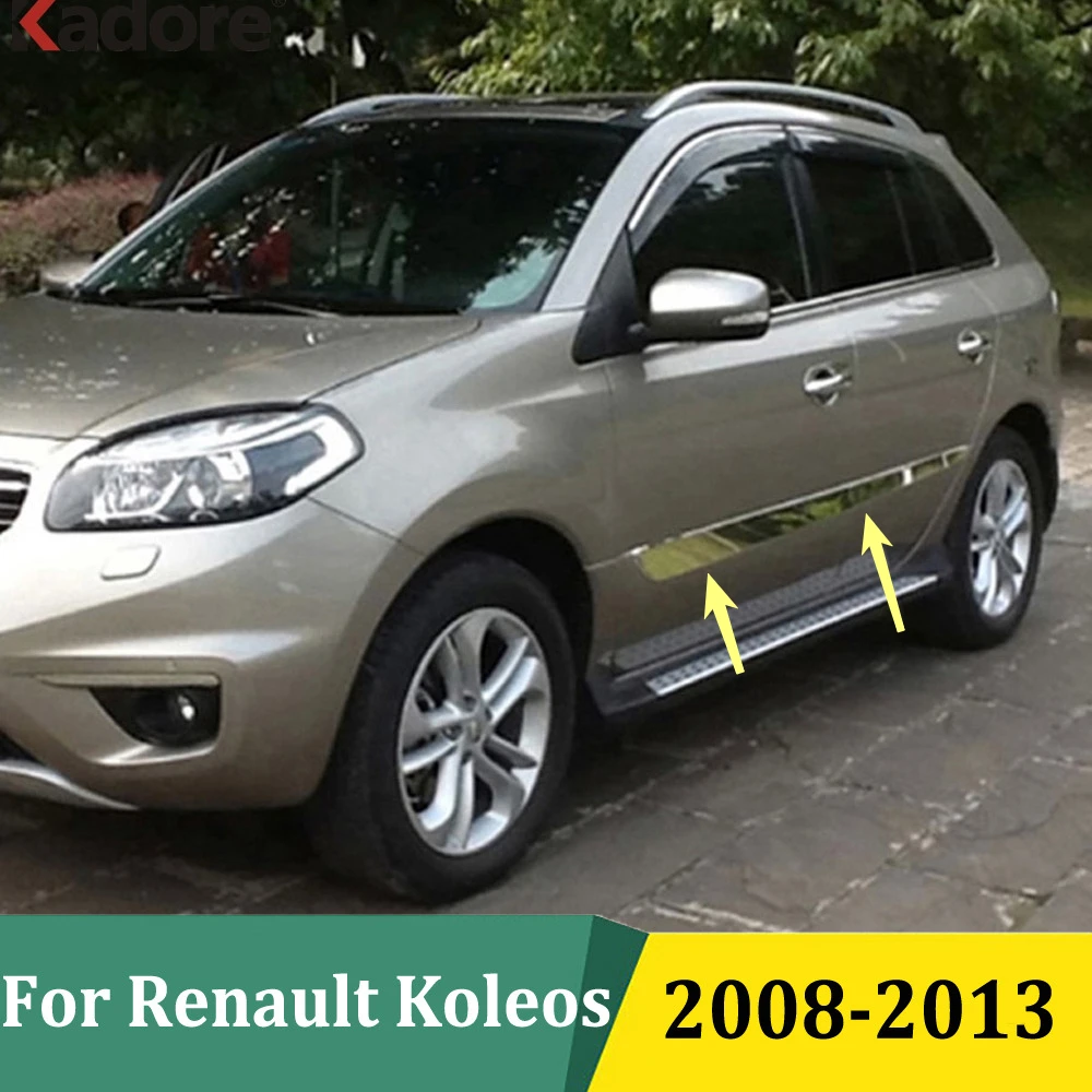 

For Renault Koleos 2008 2009 2010 2011 2012 2013 Stainless Steel Side Door Body Line Moulding Cover Trim Strip Car Accessories
