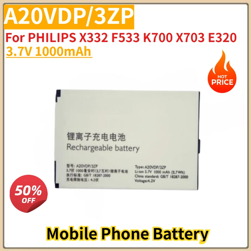 

High Quality A20VDP/3ZP Mobile Phone Battery 3.7V 1000mAh For PHILIPS X332 F533 K700 X703 E320 Brand New Replacement Battery