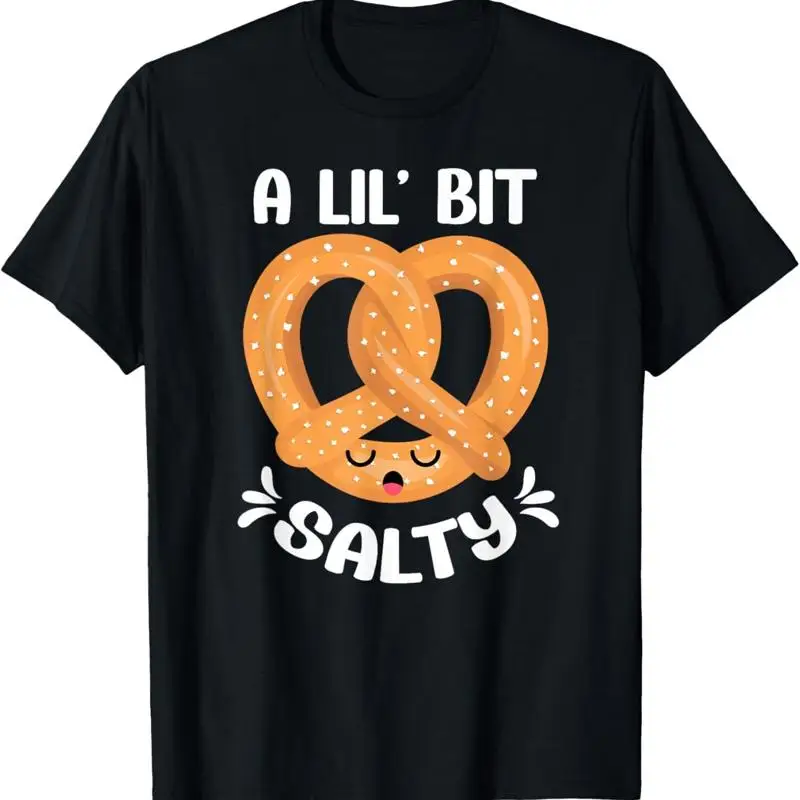 

A Lil' Bit Salty Pretzel German Lovers T Shirt
