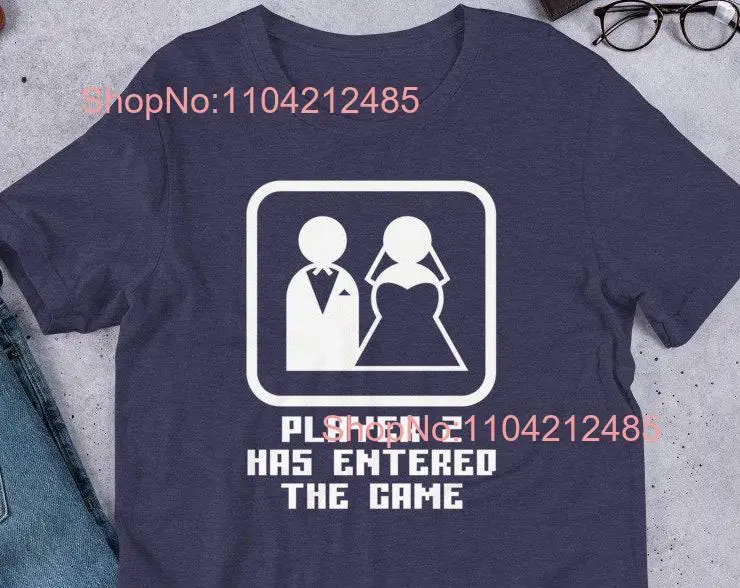 Player 2 Has Entered The Game funny gamer couple shirt newly wed anniversary T groom bride wedding long or short sleeves