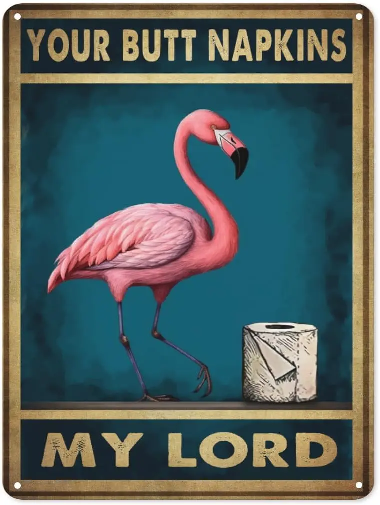 Your Napkins Retro Metal Tin Sign Vintage Funny Flamingo Sign Decor for Home Toilet Bathroom animal With Toilet Paper Tin S sign