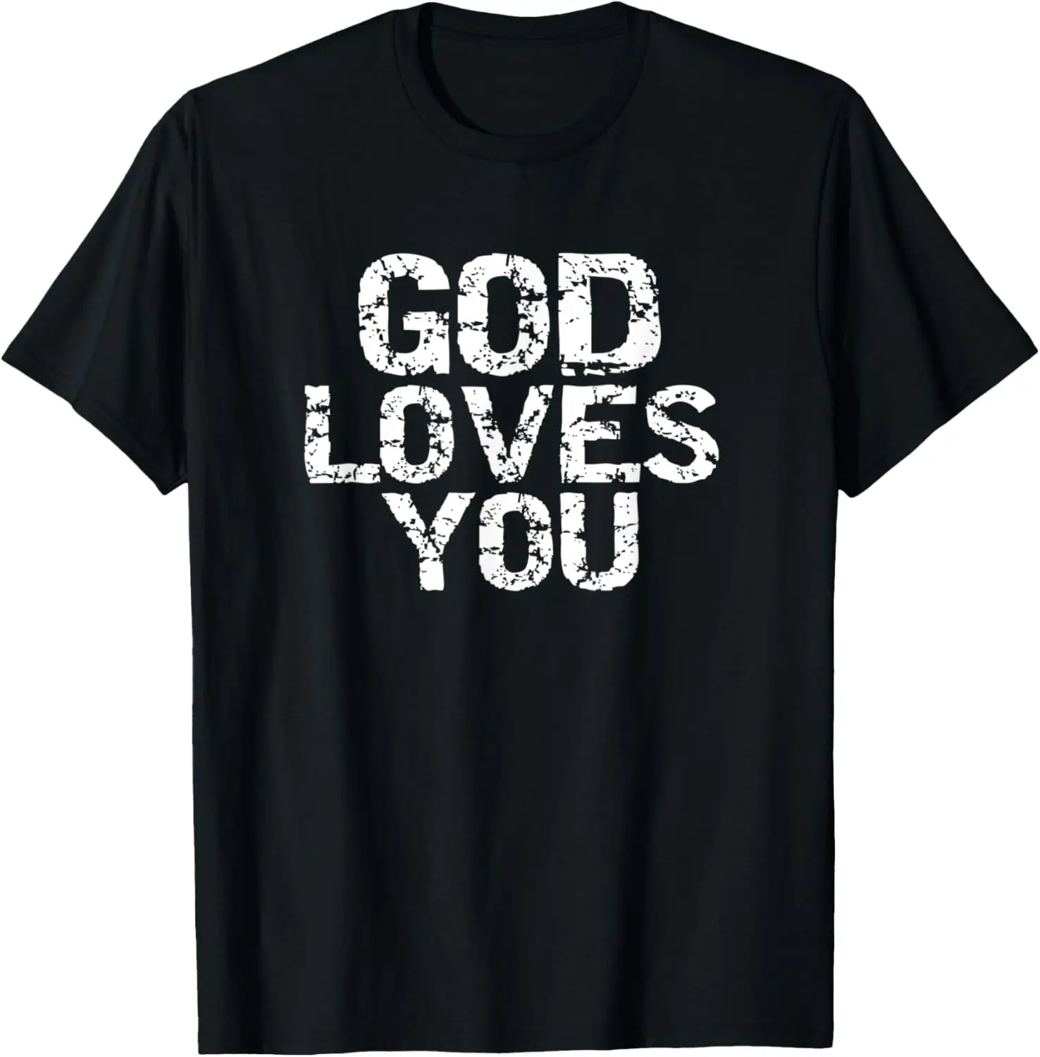 

God Loves You Distressed Grunge Christian Religious T-Shirt