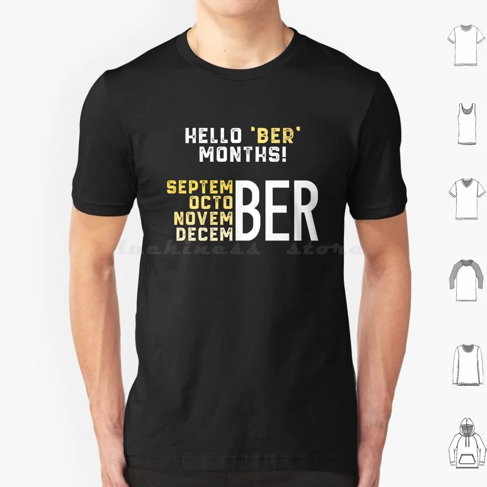 Ber meses meme t camisa de algodão das mulheres dos homens diy impressão ber meses meme ber meses olá be meses setembro outubro novembro