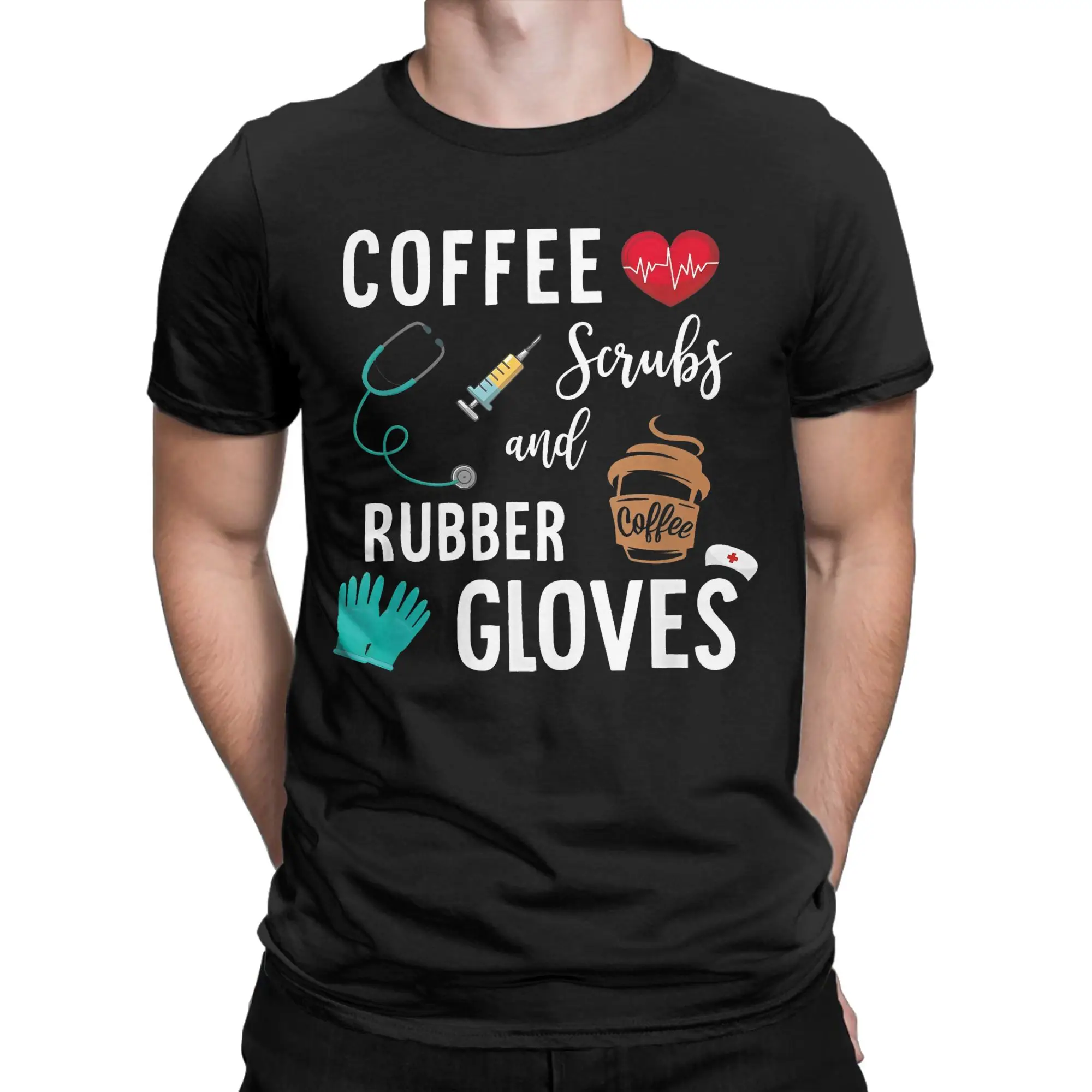 Coffee Scrubs And Rubber Gloves Medical Nurse Quote  T Shirts Men Cotton T-Shirts Round Collar Tee Shirt Short Sleeve Tops Gift