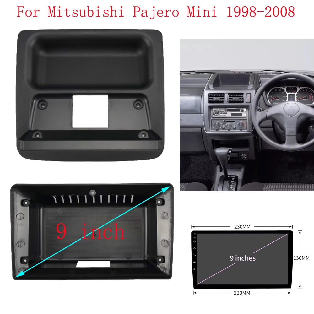 9 Inch For MITSUBISHI Pajero Mini 1998-2008 Car Radio Panel DVD GPS MP5 Android Player 2 Din Head Unit Fascias Dash Frame Cover