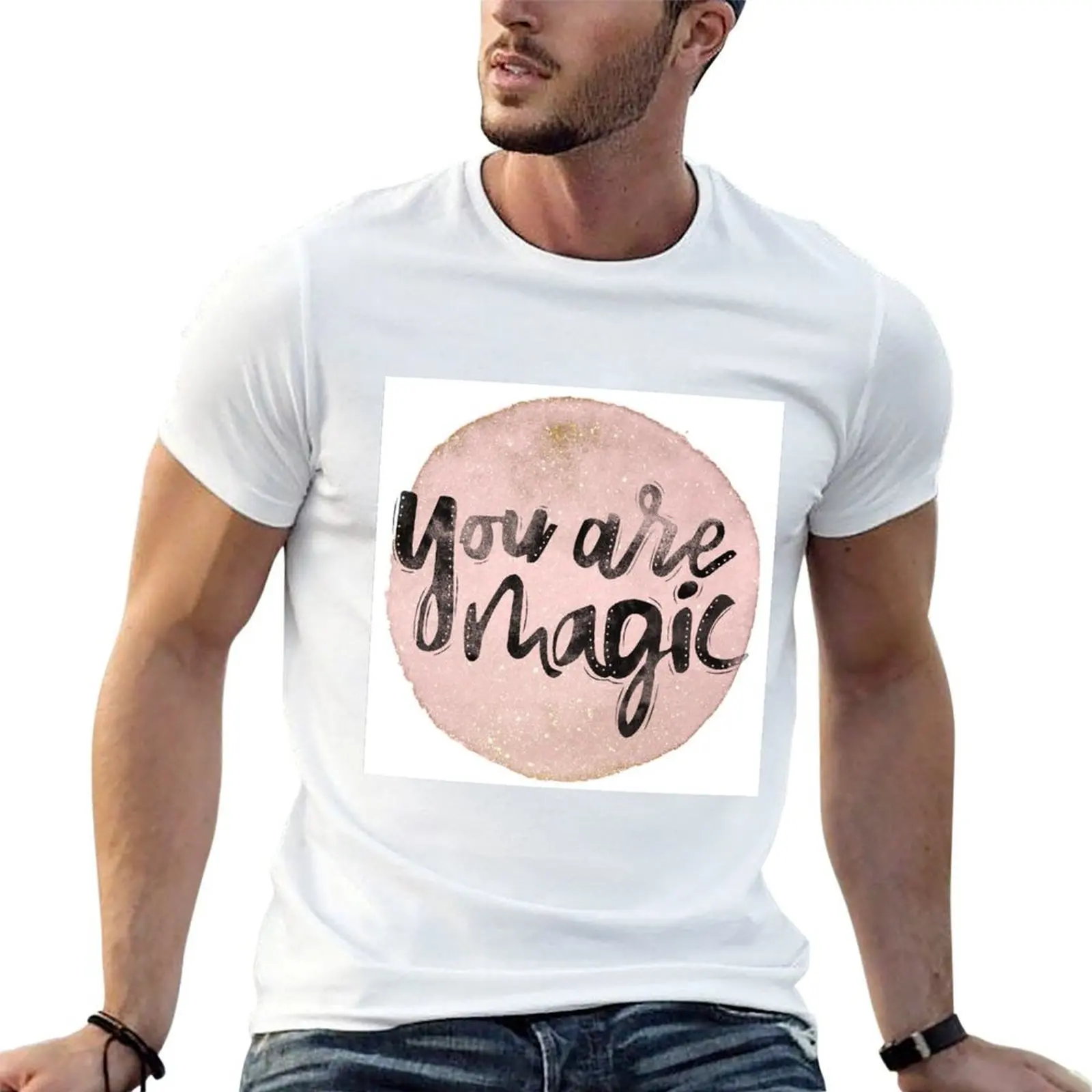 

You Are Magic T-Shirt t shirt man casual man t shirts for men casual t shirt men 100% cotton luxury brand T-shirt