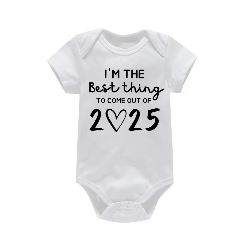 I\'m The Best Thing 2025 Print Infant Romper Casual Short Sleeve Baby Jumpsuit New Year Newborn Baby Clothes Birthday Gifts