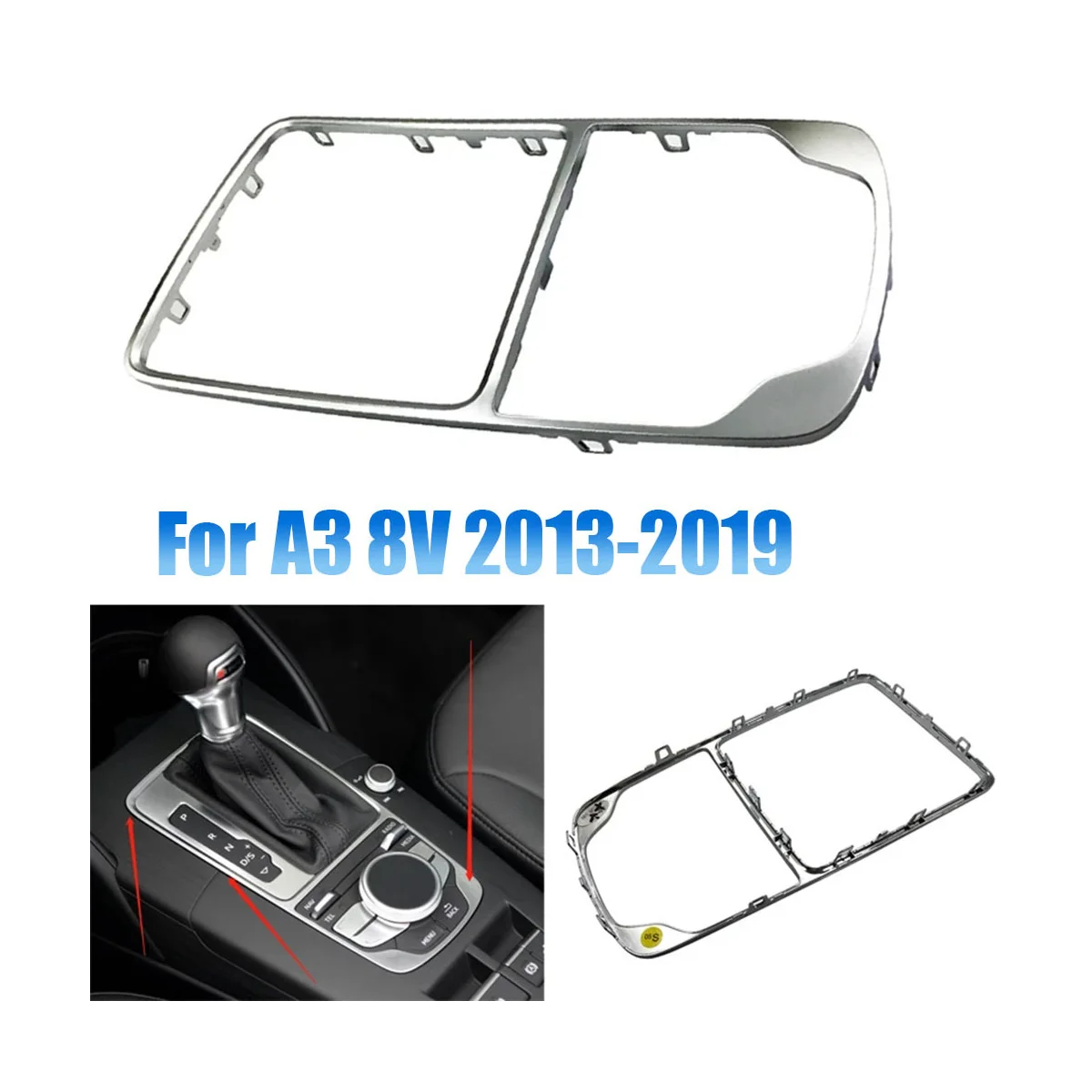 8V0864260A Chrome Gear Shift Knob Frame Trim for Audi A3 8V S3 2014-2019 Front Console Surround Panel 8V0 864 260 3Q7