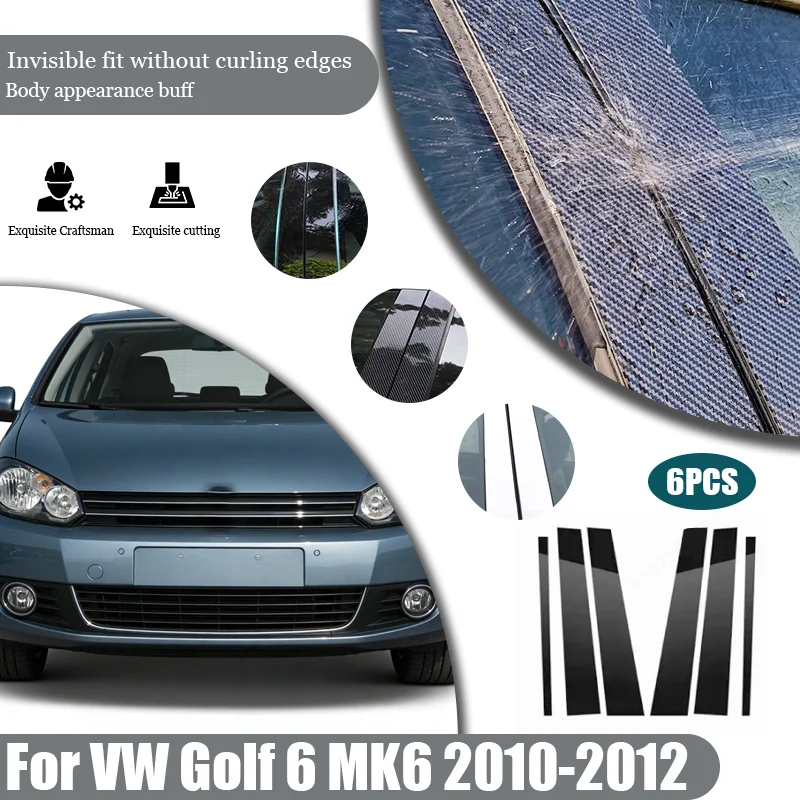 

For VW Golf 6 MK6 2010-2012 – 6PCS Carbon Fiber Pillar Trim Sticker, B/C Column Cover Decal, Scratch Resistant Auto Styling