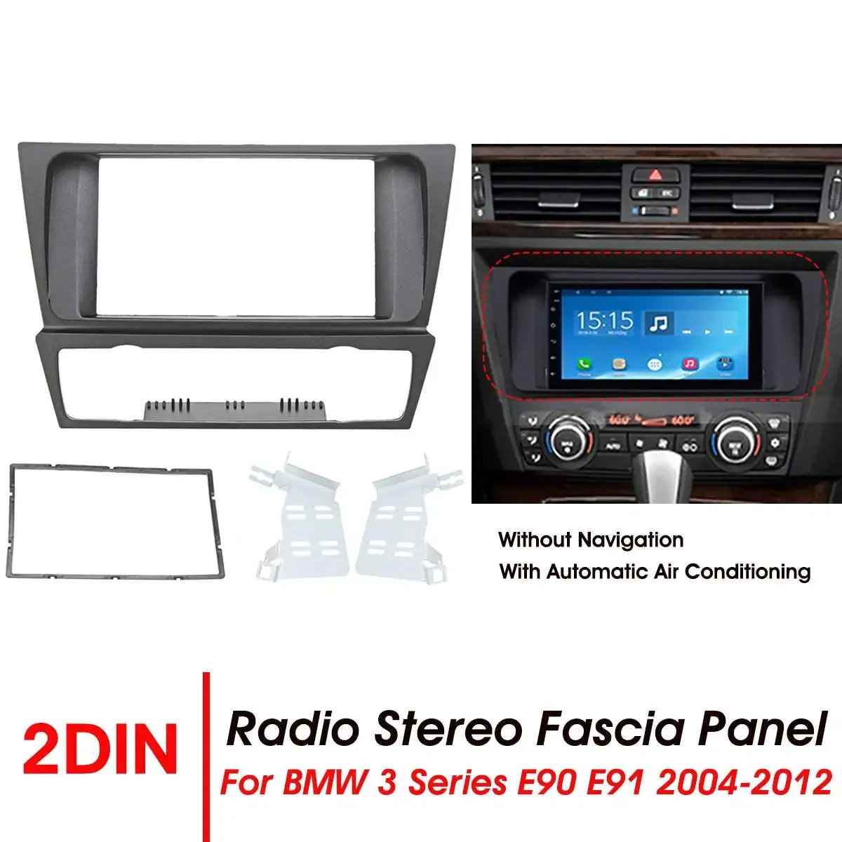 

2 Din Radio Fascia Car Double Din Radio Audio Panel Mount Dash Frame Adapter For BMW 3 Series E90/E91/E92/E93 2004-2012 Body Kit